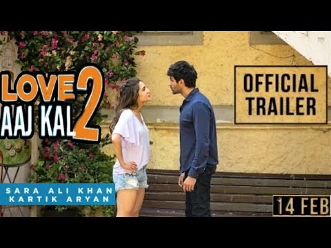 love-aaj-kal-official-trailer-kartik-aryan-|-sara-ali-khan-|-love-aaj-kl-2-trailer-|-new-trailer