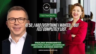 At 50, I had everything I wanted... but felt completely lost.