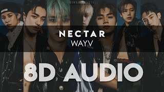 WayV (威神V) - ‘Nectar (月之迷)’ 8D AUDIO [USE HEADPHONES]