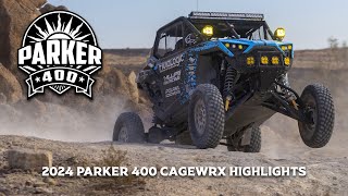 2024 Parker 400 Off-Road Race CageWrx Highlights