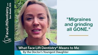 What Face Lift Dentistry Means To Me
