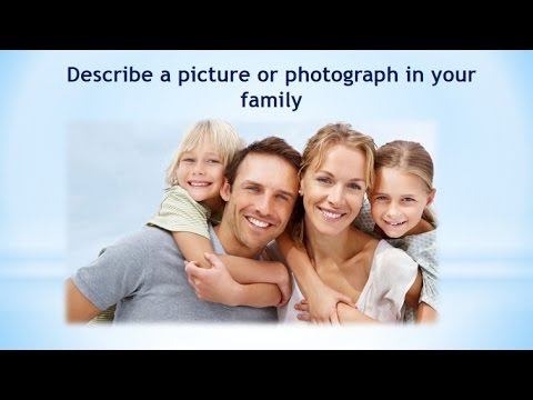 Real Ielts Speaking Part 2| Describe A Picture Or Photograph In Your Family