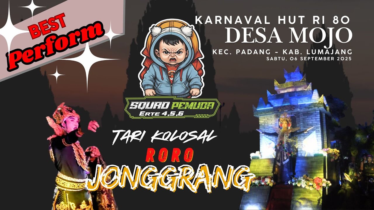 TARI KOLOSAL RORO JONGGRANG KARNAVAL DESA MOJO KEC PADANG KAB LUMAJANG HUT RI 80