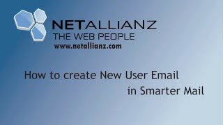 Netallianz - How to Create New User Email in SmarterMail