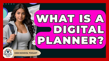 What Is A Digital Planner? - High School Toolkit