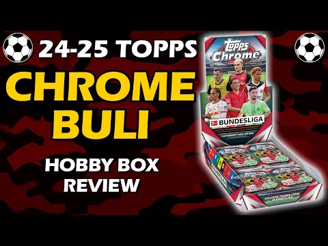 2024-25 Topps Chrome Bundesliga Hobby Box Soccer Review