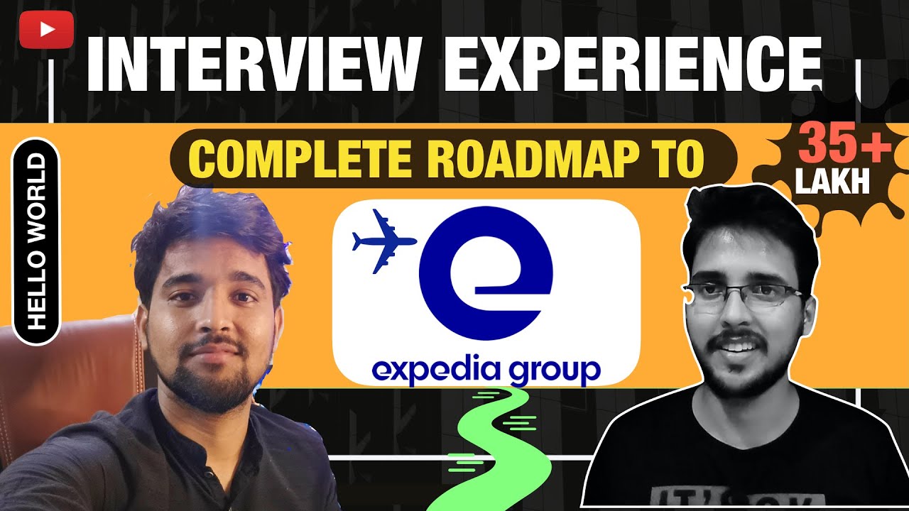 Interview Experience Expedia Group 🔥🔥 | 35 Lakh package ? | Fresher  Software Developer | Hindi - YouTube