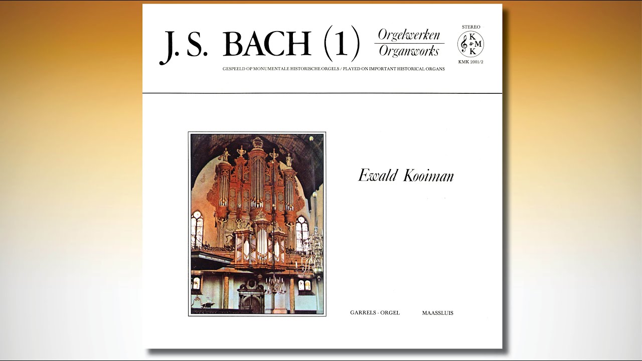 Ewald KOOIMAN – Bach organworks (1/13) – GARRELS organ in MAASSLUIS