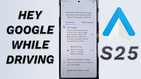 🎤 How to Enable/Disable “Hey Google” While Driving in Android Auto | Galaxy S25/S25+/Ultra