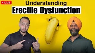 A Comprehensive Guide To Erectile Dysfunction | Pathophysiology, Causes, Diagnosis &amp; Treatment |Dr.K