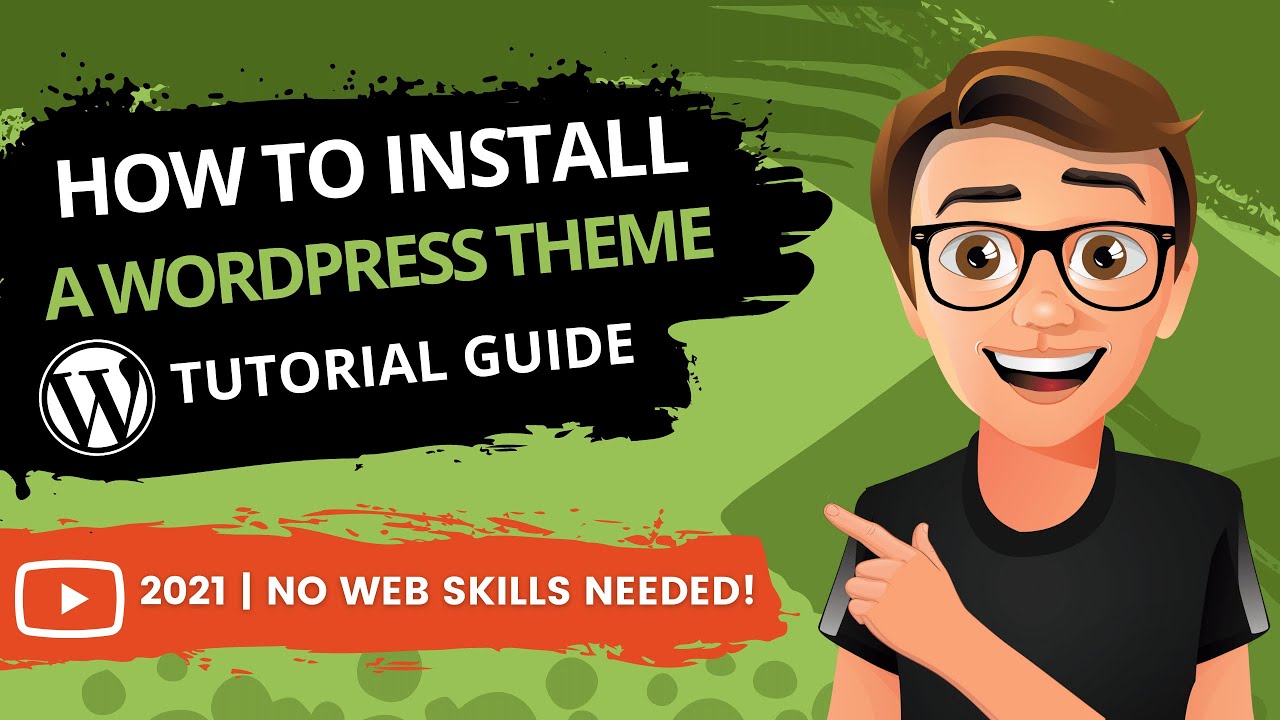 How to Install a WordPress Theme [2021] 🔥 - YouTube