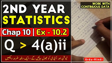 2nd Year Statistics Chapter 10 exercise 10.2 Q 4 (a)ii | 12th class Statistics Lectures in Urdu
