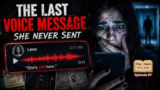 She Sent a Voice Message After She Disappeared