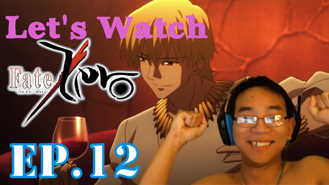 Let S Watch Fate Zero Episode 12 The Grail S Invitation Youtube