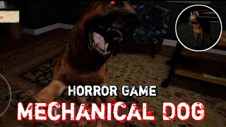 Mechanical Dog - Horror Game | Gameplay 👻👻👻 screenshot 4
