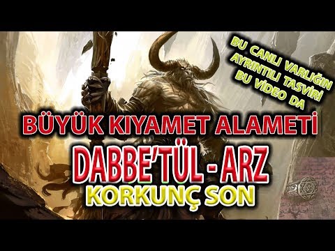 Büyük Kıyamet Alameti Dabbetül Arz Korkunç Son, Dabbe, Dabbetül Arzın Tasviri