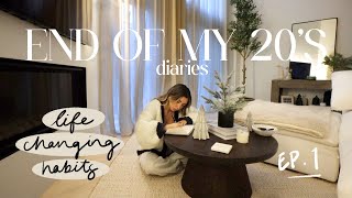 10 life changing habits I'm making before I turn 30... | End of My 20’s Diaries 🎂