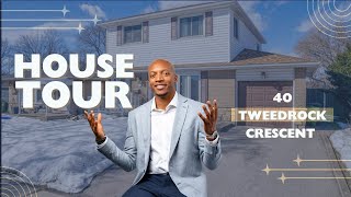 40 Tweedrock Cres Home Tour