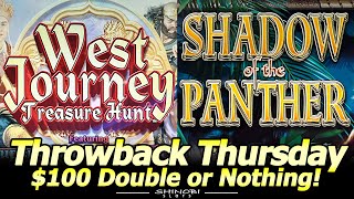 West Journey Treasure Hunt and Shadow of the Panther - Throwback Thursday $100 Double or Nothing!