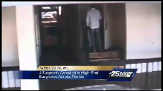 4 arrested in connection with high-end burglaries