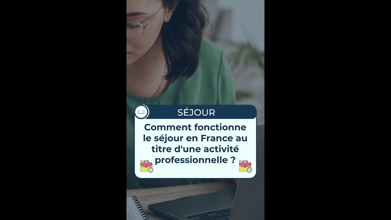 🇫🇷🎫 Quelles cartes de séjour temporaire obtenir pour travailler en ...