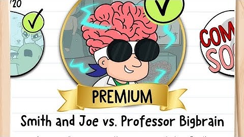Brain Test 2 : Smith and Joe vs Professor Bigbrain level 1 to 30 walkthrough solutions gameplay