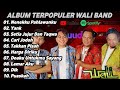 Album Wali Band Terpopuler 2000an | Band Melayu Terbaik | Lagu Pop Melayu Terpopuler 2000an