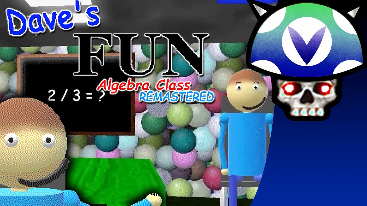 [Vinesauce] Joel - Dave's Fun Algebra Class: Remastered