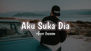 Ainan Tasneem - Aku Suka Dia🎵 [ Lirik Baper ]
