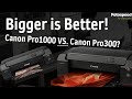 Why I'd choose the Canon Pro1000 over the Canon Pro300- Fotospeed | Paper for Fine Art & Photography