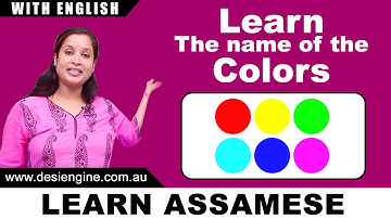Learn the Name of the Colors | Learn Assamese | Desi Engine India