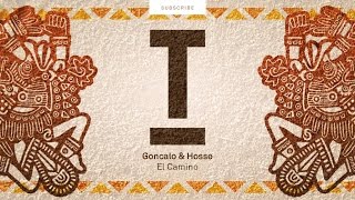 Gonçalo & Hosse - El Camino