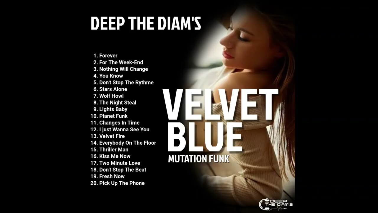 Deep The Diam's - Velvet Blue (Album Officiel Music) | Mutation Funk