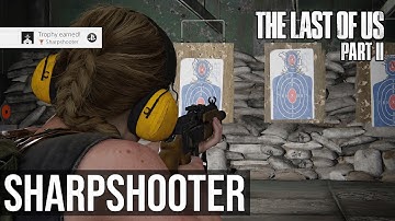 Sharpshooter Trophy (Win The Marksmanship Competition) - The Last of Us Part 2