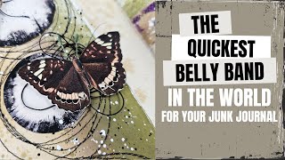 quickest junk journal belly band tutorial: create a stunning design in minutes!