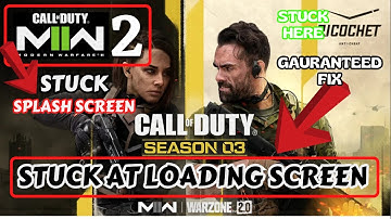 MW2 stuck on loading screen or splash screen Fix