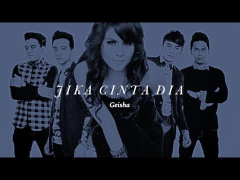 geisha - jika cinta dia [slowed \u0026 reverb]