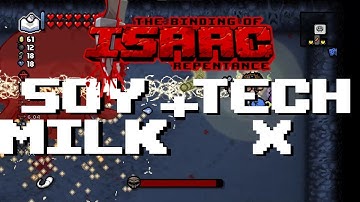Soy Milk + Tech X Synergy - The Binding of Isaac Repentance