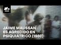 Jaime Maussan es agredido en el Hospital Psiquiátrico Fray Bernardino Álvarez (1980)