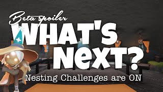 What's Next? Nesting Challenges 💪 | Beta spoiler | Sky Children of the Light | Noob