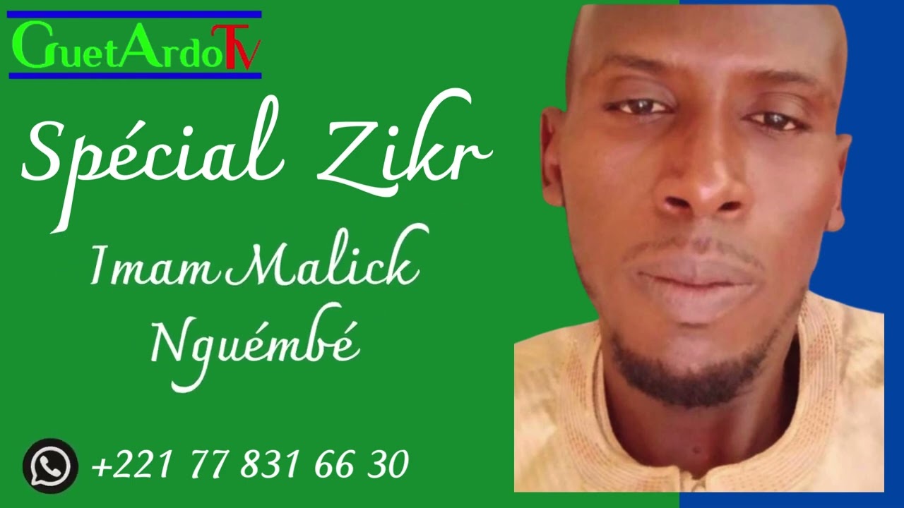 #GUET_ARDO_TV:  SPÉCIAL ZIKR IMAM MALICK NGUEMBE...