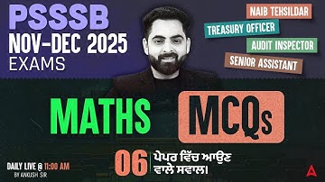 PSSSB Senior Assistant / Naib Tehsildar Preparation 2025 | Maths Most Expected MCQs #6 | Ankush Sir