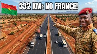 IBRAHIM TRAORE SHOCKS AFRICA: 332 KM HIGHWAY BUILT WITHOUT FRANCE | BURKINA FASO INFRASTRUCTURE