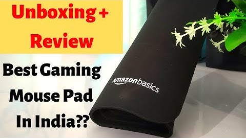 Amazonbasics Gaming Mouse Pad Quick Unboxing and Review | Best Mouse Pad in India 2019 ?