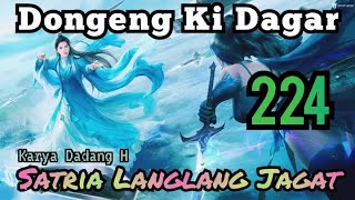 Dongeng Sunda Satria Langlang Jagat Bagian 224 : Sangkur Bayang Jeung Sungut Guludug Palastra