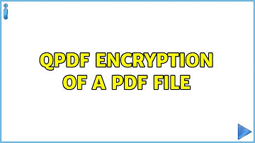 Ubuntu: qpdf encryption of a pdf file (2 Solutions!!)
