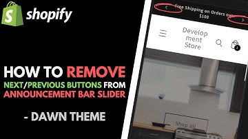 Shopify Dawn Theme: How to Hide Previous / Next Buttons (arrows) in the Announcement Bar