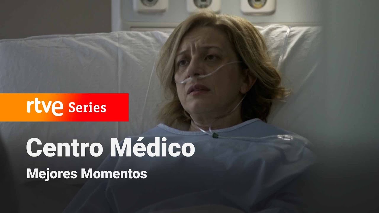 Centro Médico: Capítulo 1173 - Mejores momentos #CentroMédico | RTVE Series