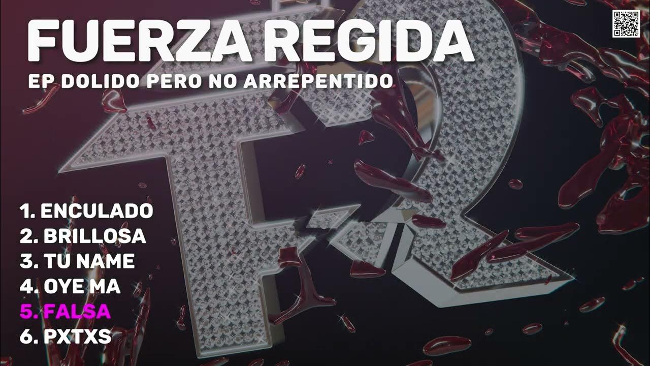 Fuerza Regida Dolido Pero No Arrepentido EP (Nuevo 2024) YouTube