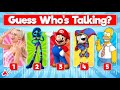 Guess whos talking  guess the character by the voice quiz